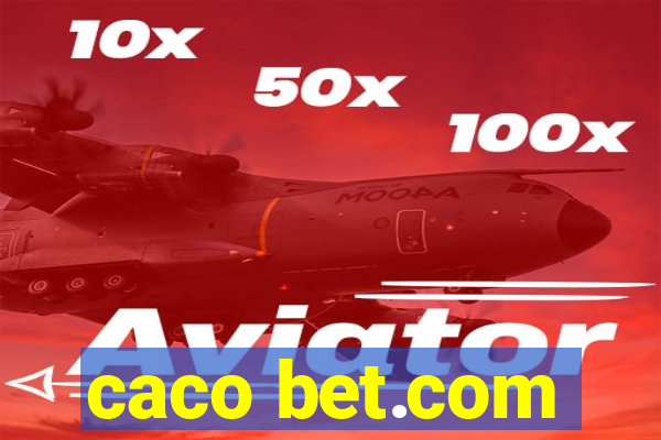 caco bet.com